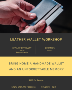 Join us in Old Pasadena for a hands-on, beginner-friendly leather workshop. Over two hours, you’ll learn essential leatherworking skills including bonding, saddle stitching, and burnishing, and take home a handcrafted double-sided leather cardholder made from top-grain cowhide.
